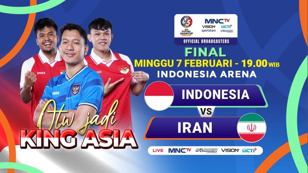 Live Malam Ini di MNCTV! Jadwal Siaran Langsung Timnas Futsal Indonesia vs Iran di Final Piala Asia Futsal 2026 Live Malam Ini di MNCTV! Jadwal Siaran Langsung Timnas Futsal Indonesia vs Iran di Final Piala Asia Futsal 2026