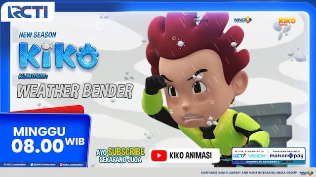 KIKO Season 4 Episode Weather Bender, Tayang Minggu Pagi di RCTI KIKO Season 4 Episode Weather Bender, Tayang Minggu Pagi di RCTI
