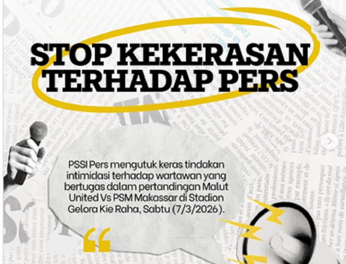 PWI dan PSSI Pers Kecam Dugaan Intimidasi Wartawan Kelar Laga Malut United vs PSM Makassar PWI dan PSSI Pers Kecam Dugaan Intimidasi Wartawan Kelar Laga Malut United vs PSM Makassar