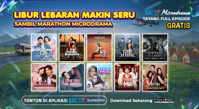 10 Microdrama Rekomendasi RCTI+ Bikin Libur Lebaran Semakin Seru 10 Microdrama Rekomendasi RCTI+ Bikin Libur Lebaran Semakin Seru