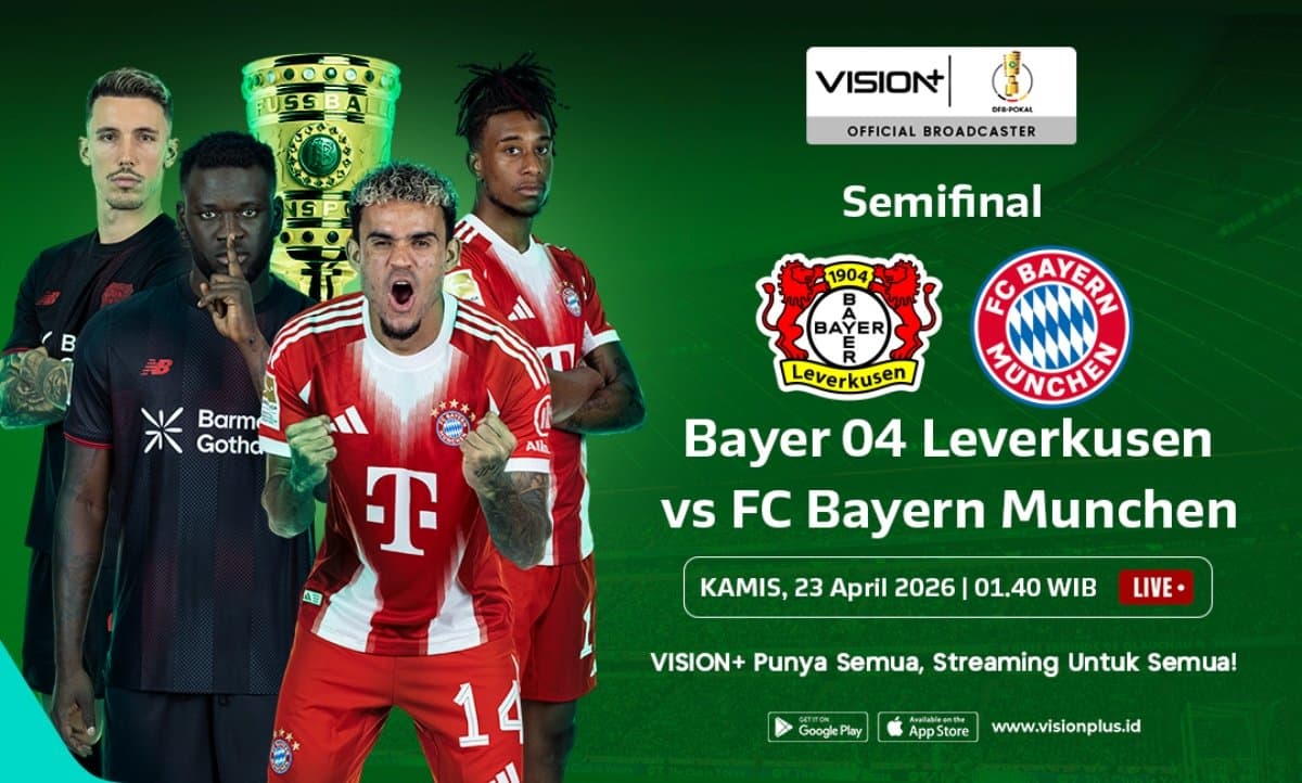 Jadwal dan Link Live Streaming Bayer Leverkusen vs Bayern Munich di Semifinal DFB Pokal 2025-2026 Jadwal dan Link Live Streaming Bayer Leverkusen vs Bayern Munich di Semifinal DFB Pokal 2025-2026