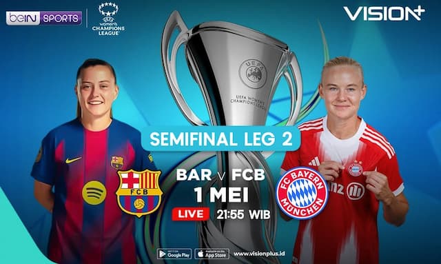 Barcelona vs Bayern di UWCL: Satu Langkah Menuju Final, Live di VISION+ Barcelona vs Bayern di UWCL: Satu Langkah Menuju Final, Live di VISION+