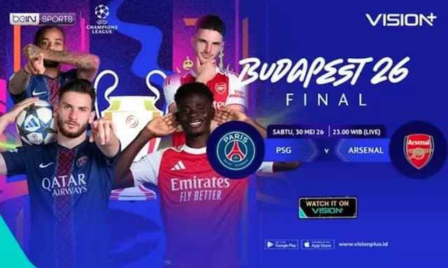 Link Live Streaming Final Liga Champions: Arsenal vs Paris Saint-Germain Link Live Streaming Final Liga Champions: Arsenal vs Paris Saint-Germain