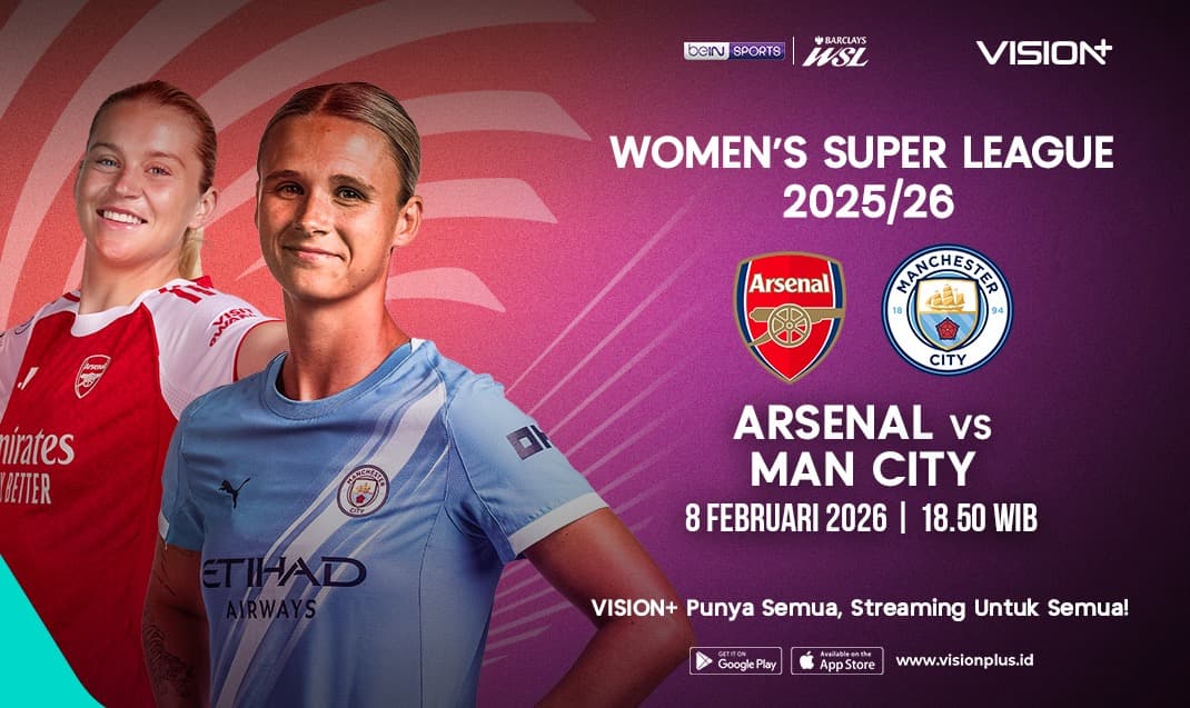 Arsenal vs Man City di WSL: Ini Jadwal Lengkap dan Link Nonton di VISION+ Arsenal vs Man City di WSL: Ini Jadwal Lengkap dan Link Nonton di VISION+