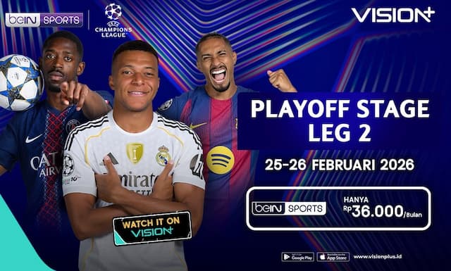 Playoff Leg 2 Liga Champions 2025/26: Saatnya Penentuan, Tonton Live di VISION+ Playoff Leg 2 Liga Champions 2025/26: Saatnya Penentuan, Tonton Live di VISION+