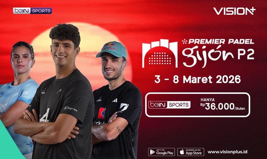 Jadwal Lengkap Premier Padel 2026 Gijn P2: Tayang Live Streaming di VISION+ Jadwal Lengkap Premier Padel 2026 Gijn P2: Tayang Live Streaming di VISION+