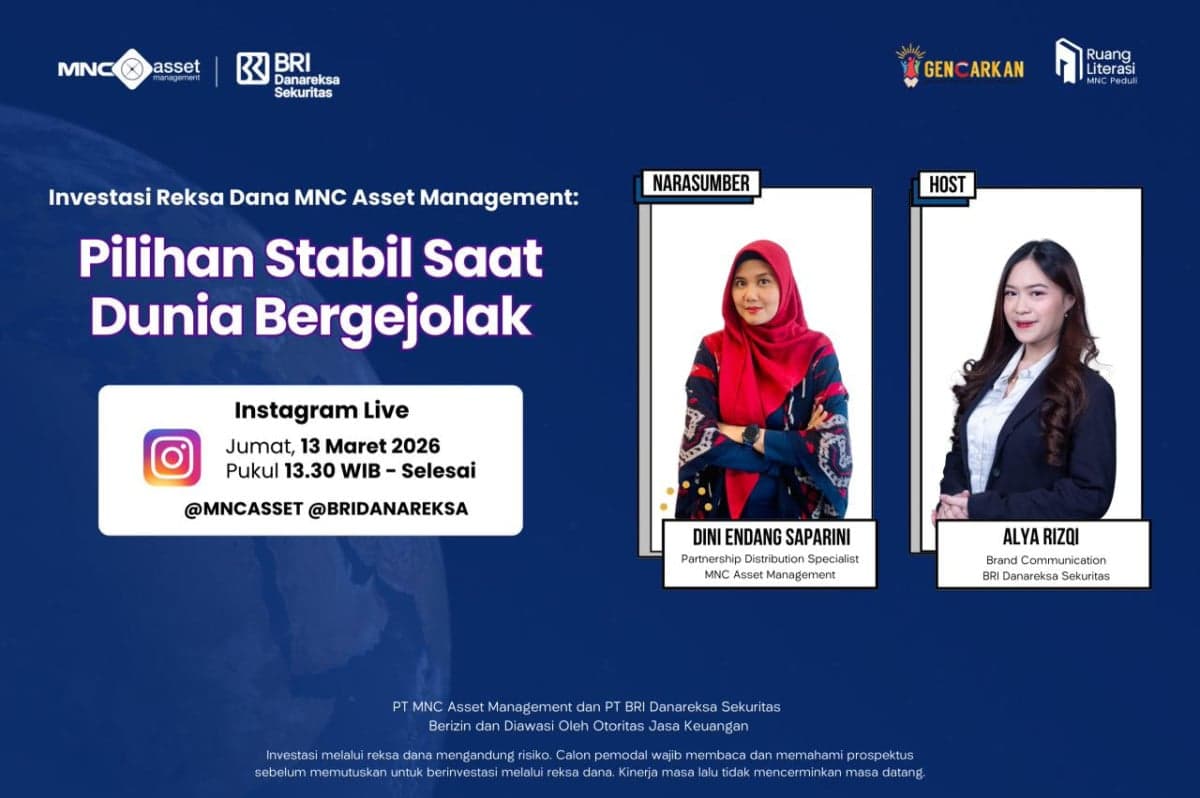 Saksikan IG Live MNC Asset Management X BRI Danareksa Sekuritas 'Investasi Reksa Dana MNC Asset Management: Pilihan Stabil Saat Dunia Bergejolak' Saksikan IG Live MNC Asset Management X BRI Danareksa Sekuritas 'Investasi Reksa Dana MNC Asset Management: Pilihan Stabil Saat Dunia Bergejolak'