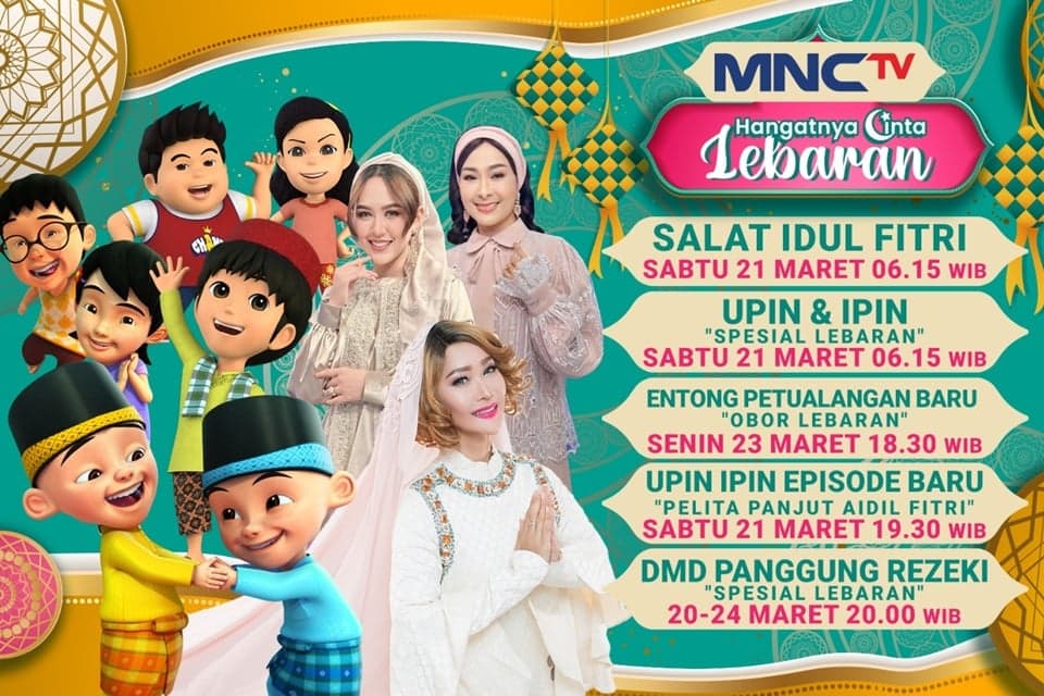 Rayakan Idulfitri Bersama MNCTV, dari Upin & Ipin hingga DMD Spesial Lebaran Rayakan Idulfitri Bersama MNCTV, dari Upin & Ipin hingga DMD Spesial Lebaran