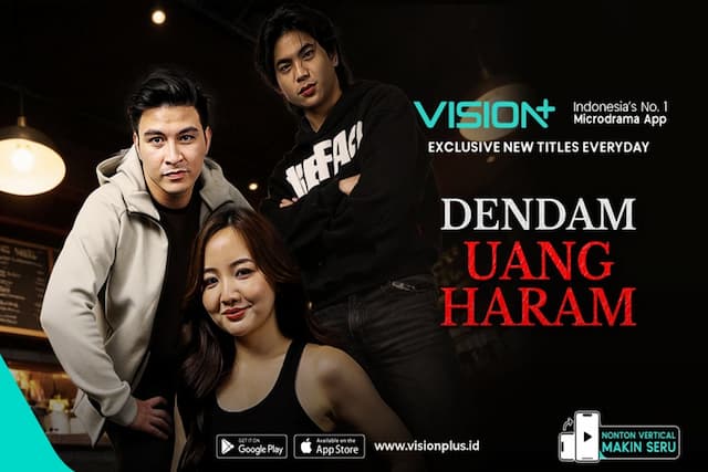Microdrama Dendam Uang Haram di VISION+ Hadirkan Kisah Balas Dendam Berbahaya 3 Karyawan Microdrama Dendam Uang Haram di VISION+ Hadirkan Kisah Balas Dendam Berbahaya 3 Karyawan
