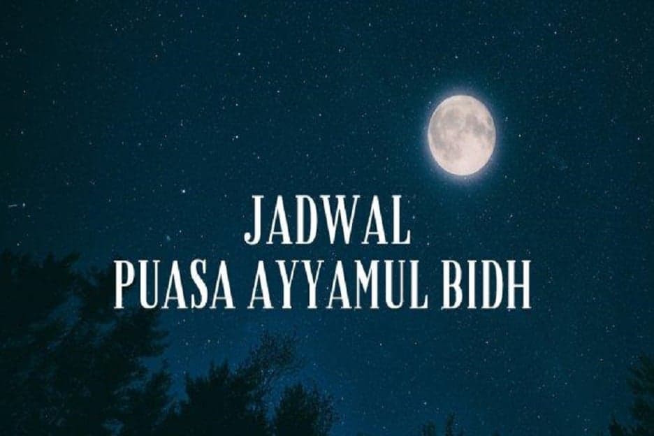 Inilah Jadwal Puasa Ayyamul Bidh Bulan Syawal 2026 Inilah Jadwal Puasa Ayyamul Bidh Bulan Syawal 2026