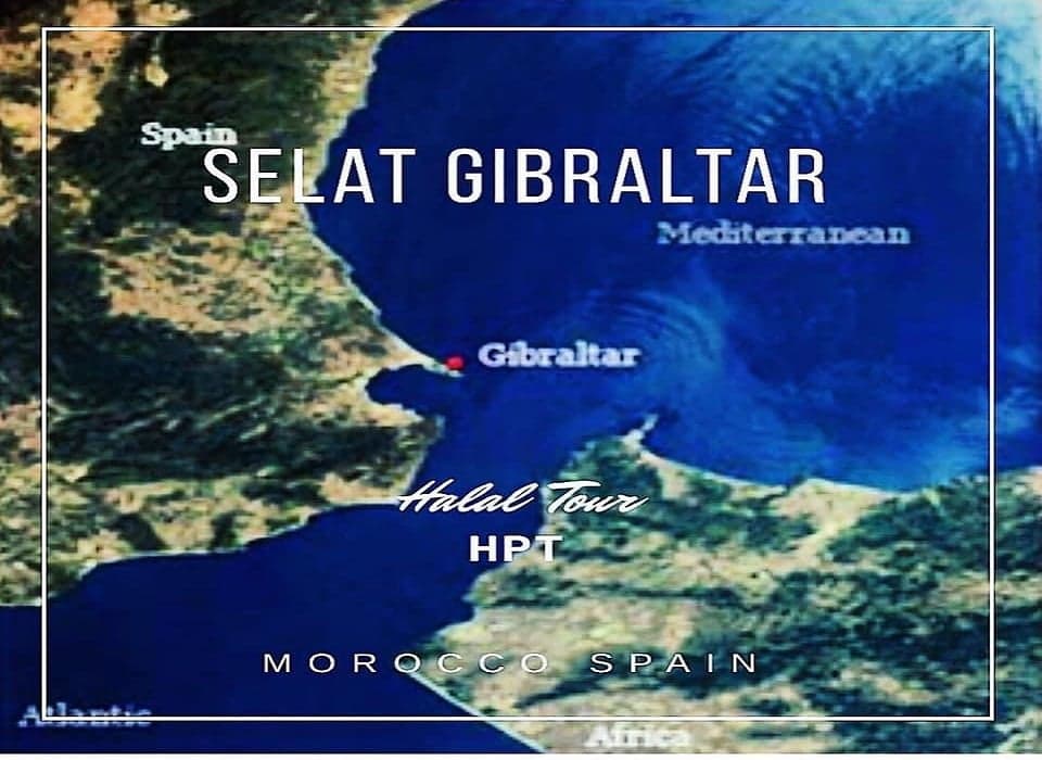 Selat Gibraltar: Abadinya Nama Sang Panglima Perang Islam dalam Peta Dunia Selat Gibraltar: Abadinya Nama Sang Panglima Perang Islam dalam Peta Dunia
