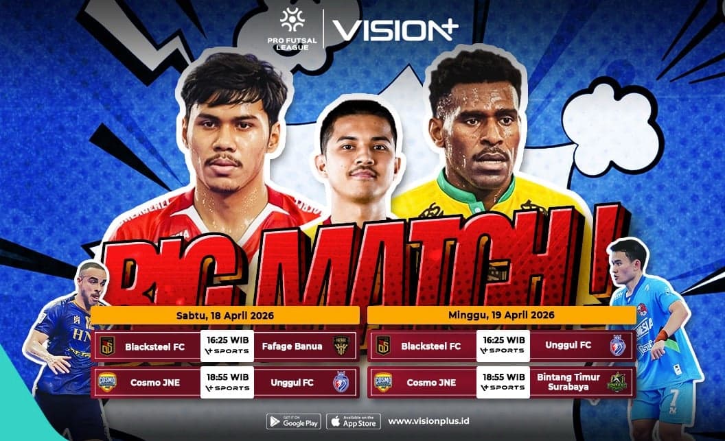 Link Nonton & Jadwal Futsal Pekan Ini di VISION+: Blacksteel, Cosmo JNE, Unggul FC Siap Bertarung Link Nonton & Jadwal Futsal Pekan Ini di VISION+: Blacksteel, Cosmo JNE, Unggul FC Siap Bertarung