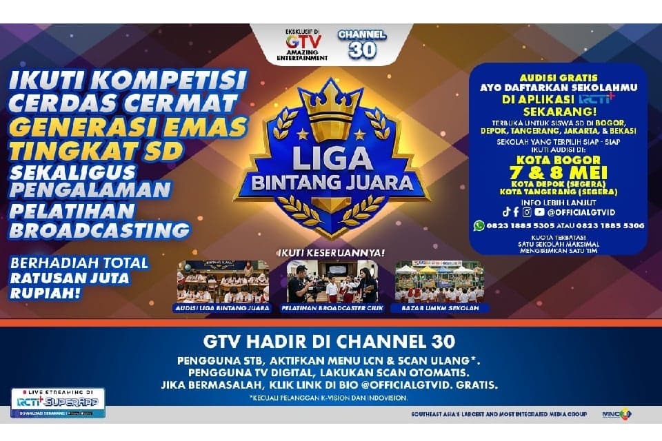 Pendaftaran Audisi 'Liga Bintang Juara GTV' Resmi Dibuka, Yuk Ajak Anak Anda Jadi Bintang Sekolahnya! Pendaftaran Audisi 'Liga Bintang Juara GTV' Resmi Dibuka, Yuk Ajak Anak Anda Jadi Bintang Sekolahnya!