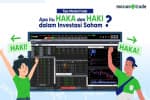 Tips MotionTrade: Apa itu HAKA dan HAKI dalam Investasi Saham? Tips MotionTrade: Apa itu HAKA dan HAKI dalam Investasi Saham?