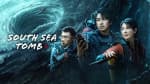 Sinopsis South Sea Tomb dan Daftar Pemainnya, Drama China Action Thriller Terbaru Sinopsis South Sea Tomb dan Daftar Pemainnya, Drama China Action Thriller Terbaru