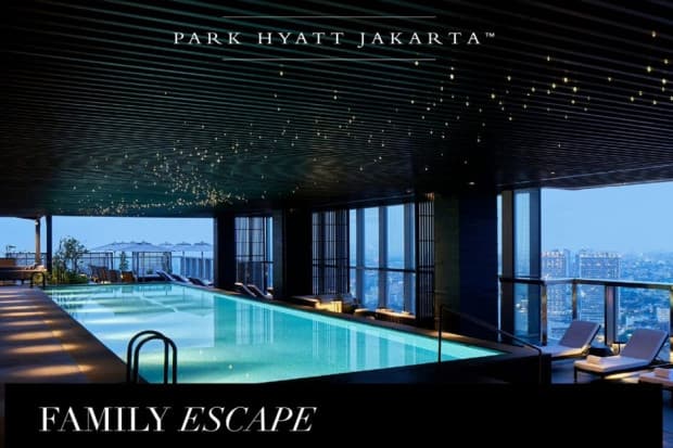 Park Hyatt Jakarta Hadirkan Momen Tak Terlupakan Bersama Keluarga dengan Fasilitas Terbaik Park Hyatt Jakarta Hadirkan Momen Tak Terlupakan Bersama Keluarga dengan Fasilitas Terbaik
