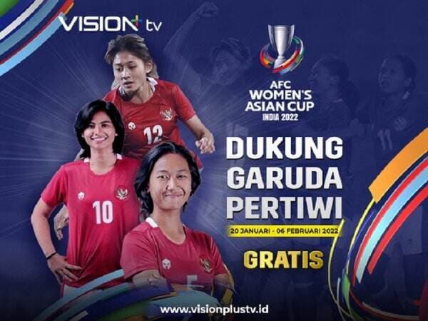 Dukung Garuda Pertiwi Jadi Juara, Saksikan Live Streaming AFC Women`s Asian Cup 2022 di Vision+ TV, Gratis!