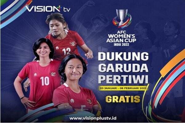 Live Streaming AFC Womens Asian Cup 2022, Dukung Timnas Indonesia di Vision TV