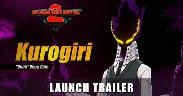 Game My Hero One’s Justice 2 Menambahkan Karakter DLC Kurogiri Game My Hero One’s Justice 2 Menambahkan Karakter DLC Kurogiri