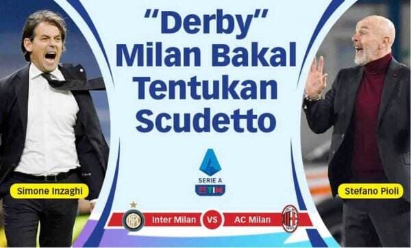 “Derby" Milan Bakal Tentukan Scudetto