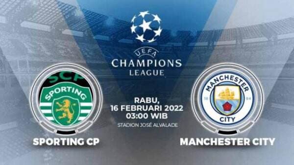 Link Live Streaming Liga Champions: Sporting CP vs Manchester City