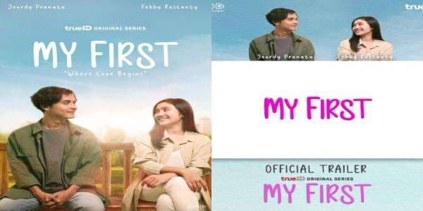 Sinopsis dan Daftar Pemain Web Series My First Lengkap Biodata, Tayang 24 Maret di TrueID Sinopsis dan Daftar Pemain Web Series My First Lengkap Biodata, Tayang 24 Maret di TrueID