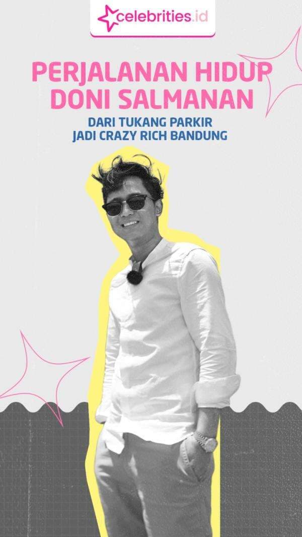 Infografis Perjalanan Hidup Doni Salmanan, dari Tukang Parkir Jadi Crazy Rich Bandung Infografis Perjalanan Hidup Doni Salmanan, dari Tukang Parkir Jadi Crazy Rich Bandung