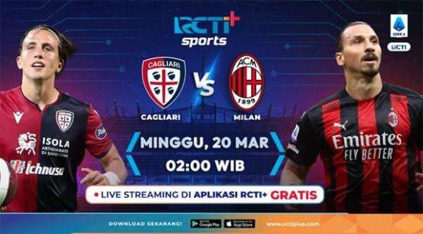 Live Streaming RCTI Plus, Cagliari vs AC Milan: Amankan Puncak Klasemen Live Streaming RCTI Plus, Cagliari vs AC Milan: Amankan Puncak Klasemen