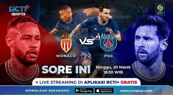Link Live Streaming AS Monaco vs PSG Dapat Disaksikan di RCTI+ Link Live Streaming AS Monaco vs PSG Dapat Disaksikan di RCTI+