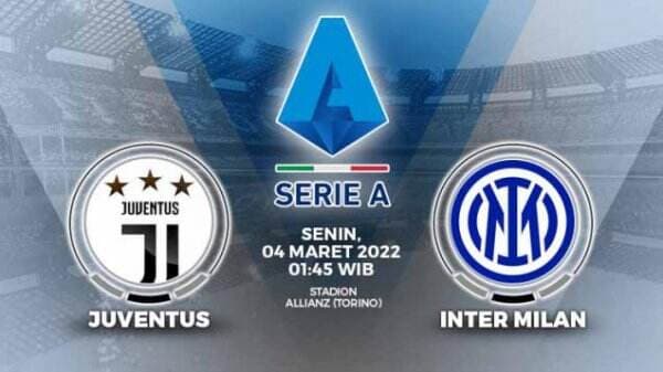Link Live Streaming Pertandingan Liga Italia: Juventus vs Inter Milan