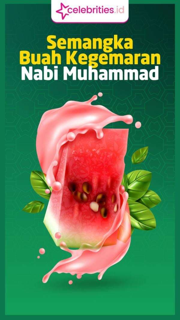 Infografis Khasiat Semangka, Buah Kegemaran Rasulullah SAW: Airnya dari Surga dan Penuh Kandungan Obat Infografis Khasiat Semangka, Buah Kegemaran Rasulullah SAW: Airnya dari Surga dan Penuh Kandungan Obat