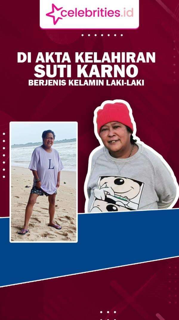 Infografis Suti Karno Ternyata Berjenis Kelamin Laki-Laki, Tercatat di Akta Kelahiran Infografis Suti Karno Ternyata Berjenis Kelamin Laki-Laki, Tercatat di Akta Kelahiran