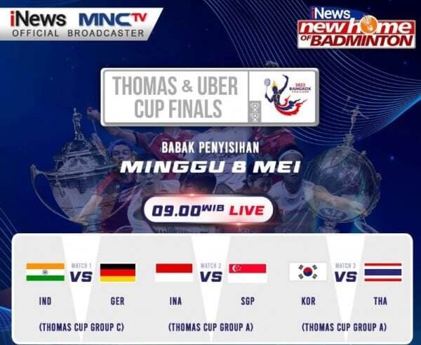 Jadwal Siaran Langsung Piala Thomas 2022 di iNewsTV Hari Ini: Ada 3 Laga, Termasuk Indonesia vs Singapura