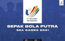 Prediksi dan Link Live Streaming 2 Laga Grup B Sepak Bola Putra SEA Games 2021