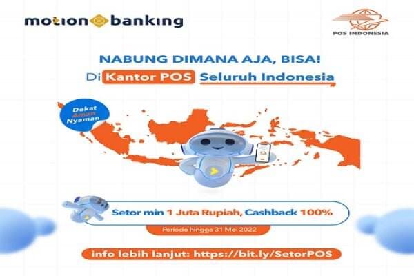 Layanan Setor Tunai: MotionBanking Berkerja Sama dengan PT Pos Indonesia