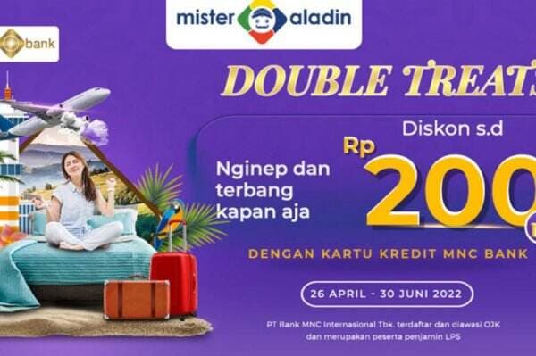 Mantap! Nginep dan Terbang Kapan Aja di Mister Aladin Bisa Dapat Diskon hingga Rp200 Ribu Lho!
