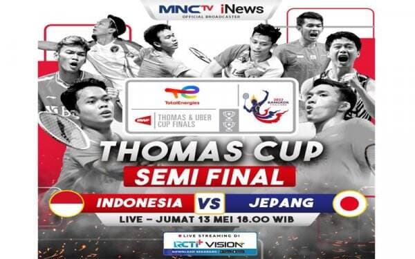 Seru! Indonesia Ditantang Jepang di Semifinal Piala Thomas 2022, LIVE MNCTV dan iNews