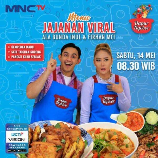 Dapur Ngebor : Yuk Bikin Kreasi Jajanan Viral Bareng Bunda Inul dan Firhan MCI Dapur Ngebor : Yuk Bikin Kreasi Jajanan Viral Bareng Bunda Inul dan Firhan MCI