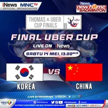 Jadwal Siaran Langsung Final Piala Uber 2022 Korea Selatan vs China, Live di iNews!