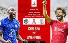 LIVE Update: Chelsea vs Liverpool di Final Piala FA