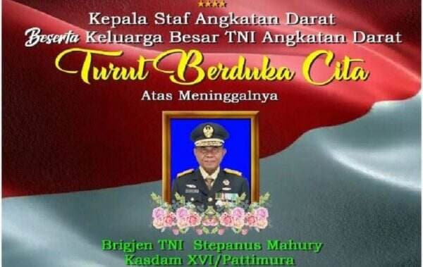 Sosok Brigjen TNI Stepanus Mahury, Putra Terbaik Ambon Meninggal 3 Hari sebelum Ultah
