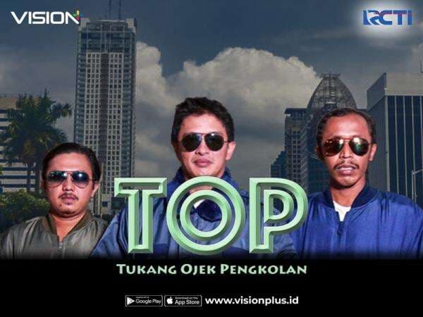 Hilangkan Penat, Nonton Sinetron Komedi Tukang Ojek Pengkolan di Vision+ Hilangkan Penat, Nonton Sinetron Komedi Tukang Ojek Pengkolan di Vision+
