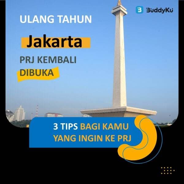 Ulang Tahun Jakarta, PRJ Kembali Dibuka! 3 Tips Bagi Kamu yang Ingin ke PRJ