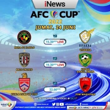 Jadwal Siaran Langsung AFC Cup 2022 di iNews Hari Ini: Ada Bali United vs Kedah Darul Aman, Kuala Lumpur City vs PSM Makassar