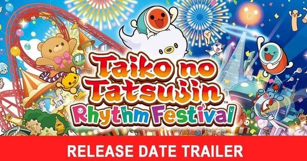 Trailer Game Switch ‘Taiko no Tatsujin: Rhythm Festival’ Mengungkapkan Peluncuran 23 September Trailer Game Switch ‘Taiko no Tatsujin: Rhythm Festival’ Mengungkapkan Peluncuran 23 September