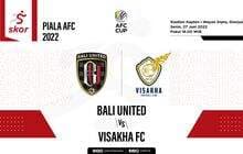 Prediksi dan Link Live Streaming Piala AFC 2022: Visakha FC vs Bali United Prediksi dan Link Live Streaming Piala AFC 2022: Visakha FC vs Bali United