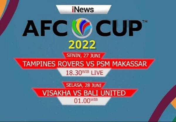 Saksikan PSM Makassar Vs Tampines Rovers pada AFC Cup 2022, LIVE di iNews