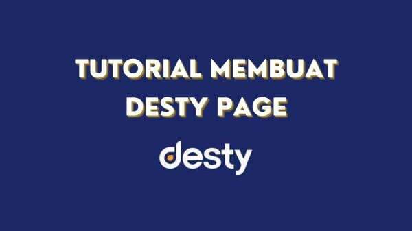 Tutorial Membuat Desty Page Tutorial Membuat Desty Page
