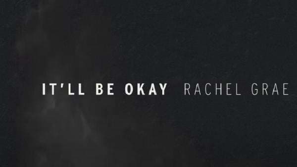 Lirik Lagu dan Terjemahan Lagu It Will Be Okay - Rachel Grae: Populer di TikTok Lirik Lagu dan Terjemahan Lagu It Will Be Okay - Rachel Grae: Populer di TikTok