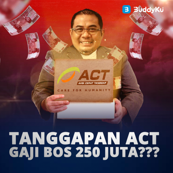 Tanggapan ACT & Pengakuan Bos Gaji 250 Juta